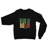 McGregor Clan -  Wake Up And Live Unisex Sweatshirt